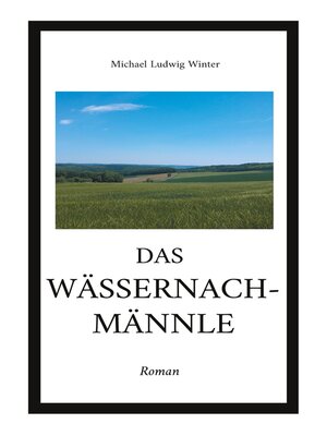 cover image of Das Wässernachmännle